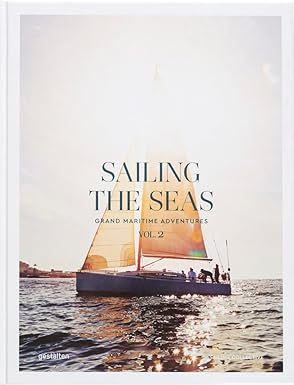Sailing the Seas Volume 2: Grand Maritime Adventures